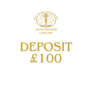 Miss Intercontinental UK & Ireland - Deposit