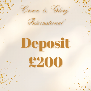 Crown & Glory International - Deposit